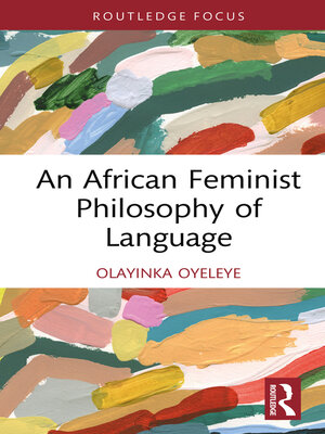 cover image of An African Feminist Philosophy of Language